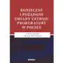 Konieczne i pożądane zmiany ustroju prokuratury w Polsce Sklep on-line