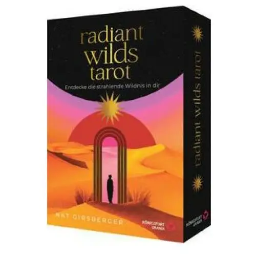 Radiant wilds tarot - entdecke die strahlende wildnis in dir Königsfurt-urania