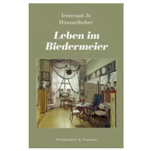 Leben im Biedermeier