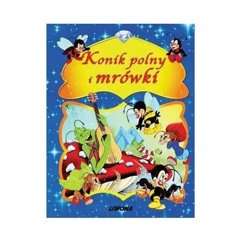 Konik polny i mrówki