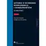 Konrad kohutek, małgorzata sieradzka Ustawa o ochronie konkurencji i konsumentów. komentarz Sklep on-line