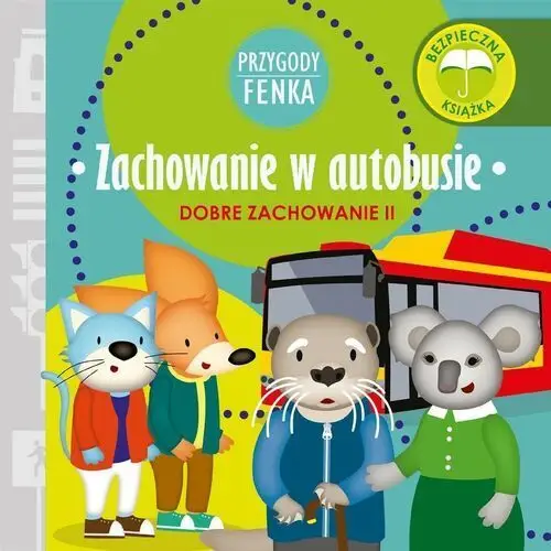 Przygody Fenka Zachowanie w autobusie