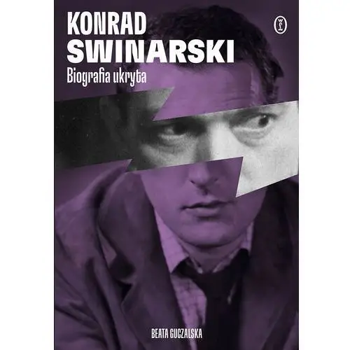 Konrad Swinarski. Biografia ukryta