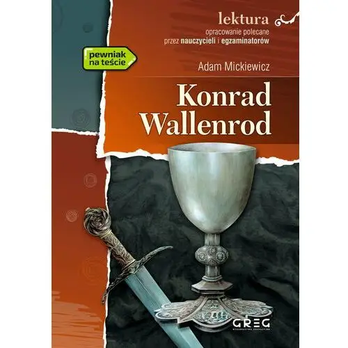 Konrad Wallenrod. Lektura z opracowaniem