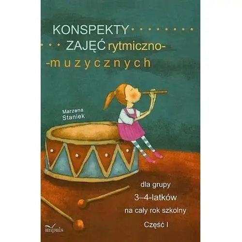 Konspekty zajęć rytmiczno-muzycznych dla grupy 3-4-latków na cały rok szkolny