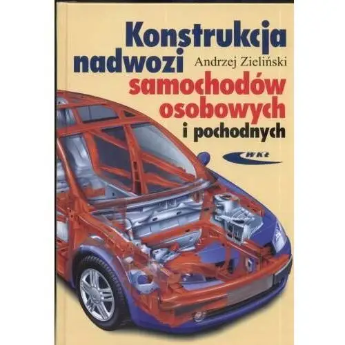 Konstrukcja nadwozi samochodów osobowych i pochodnych