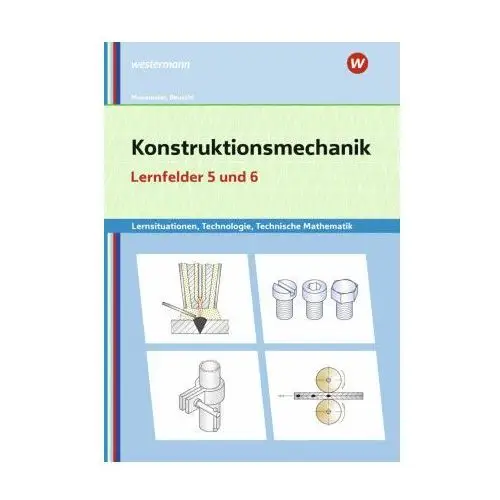 Konstruktionsmechanik: Technologie, Technische Mathematik