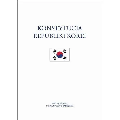 Konstytucja republiki korei Wydawnictwo uniwersytetu gdańskiego