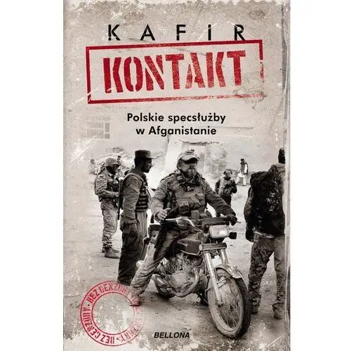 Kontakt. Polskie specsłużby w Afganistanie (E-book)