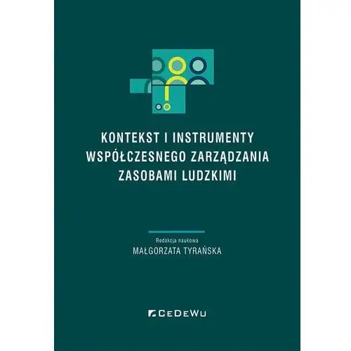 Kontekst i instrumenty współczesnego zarządzania zasobami ludzkimi