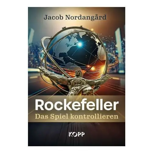 Kopp verlag Rockefeller - das spiel kontrollieren