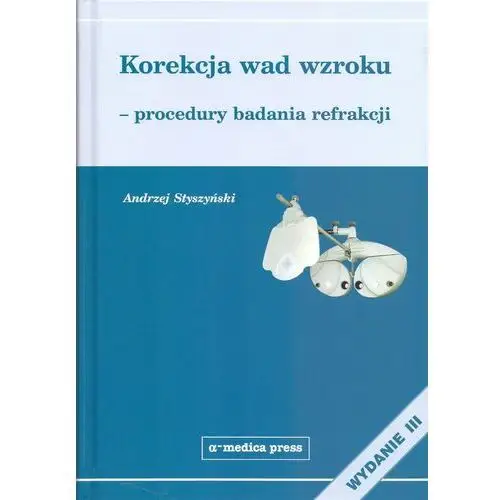 Korekcja wad wzroku procedury badania refrakcji