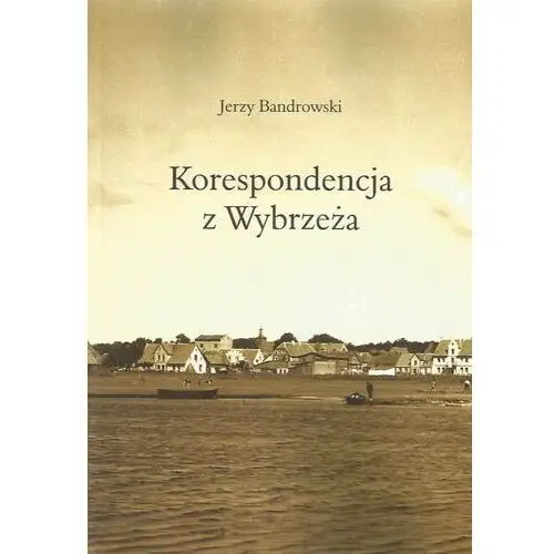 Korespondencja z Wybrzeża