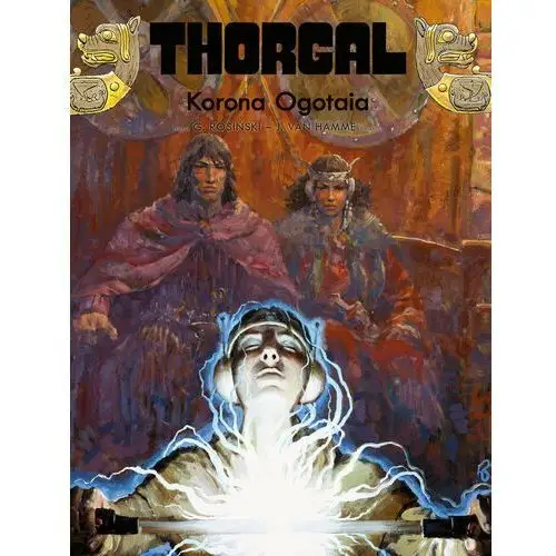 Korona Ogotaia. Thorgal. Tom 21