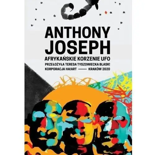 Afrykańskie korzenie ufo - joseph anthony - książka Korporacja ha!art