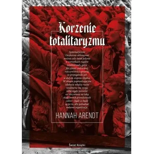 Korzenie totalitaryzmu Hannah Arendt