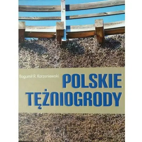Korzeniewski bogumił r. Polskie tężniogrody