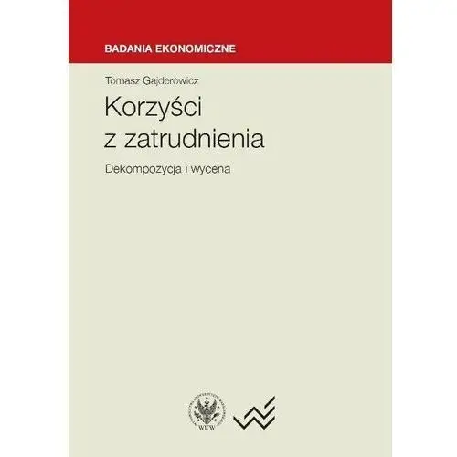 Korzyści z zatrudnienia dekompozycja i wycena