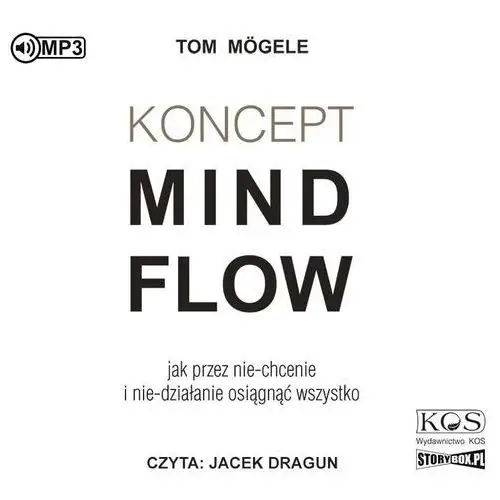 Cd mp3 koncept mindflow. jak przez nie-chcenie i nie-działanie osiągnąć wszystko Kos / heraclon