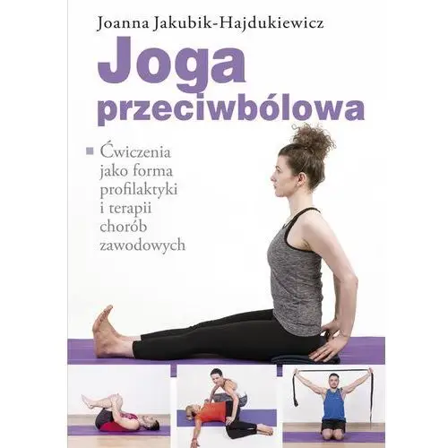 Kos Joga przeciwbólowa - joanna jakubik-hajdukiewicz