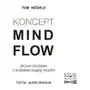 Koncept mindflow. jak przez nie-chcenie i nie-działanie osiągnąć wszystko Kos Sklep on-line