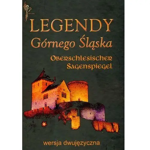 Legendy Górnego Śląska wersja dwujęzyczna,311KS (100320)