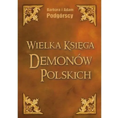 Kos Wielka księga demonów polskich - podgórski adam, podgórska barbara