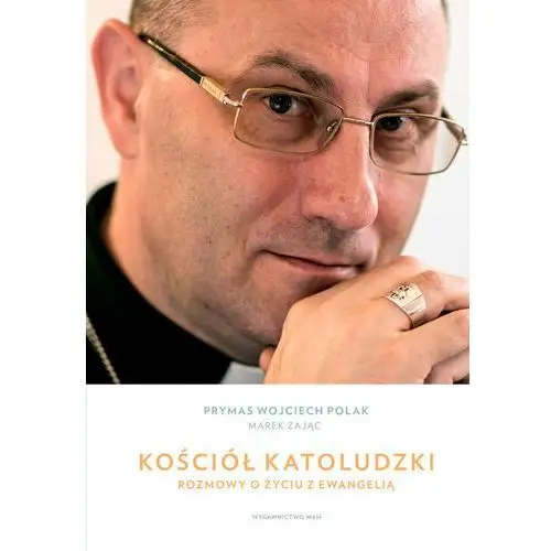 Kościół katoludzki. Rozmowy o życiu z Ewangelią