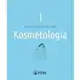 Kosmetologia Tom 1 - Anna Kołodziejczak Sklep on-line