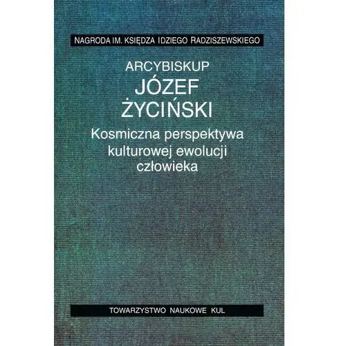 Kosmiczna perspektywa kulturowej ewolucji człowieka