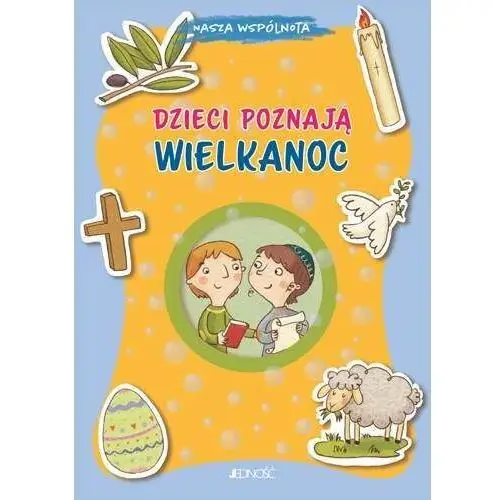 Dzieci poznają Wielkanoc