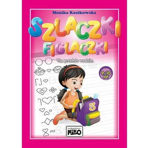 Szlaczki figlaczki na przekór nudzie 9-10 lat