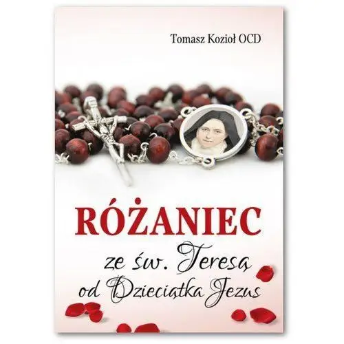 Różaniec ze św. Teresą od Dzieciątka Jezus