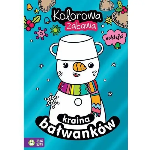 Kraina bałwanków. Kolorowa zabawa