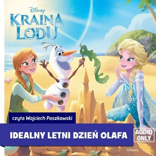 Kraina lodu. Idealny letni dzień Olafa