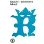 Kraków - dziedzictwo lokacji Towarzystwo miłośników historii i zabytków krakowa Sklep on-line