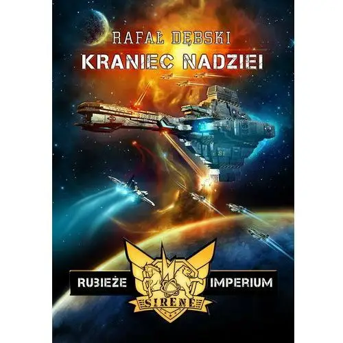 Kraniec nadziei. Rubieże Imperium. Tom 1