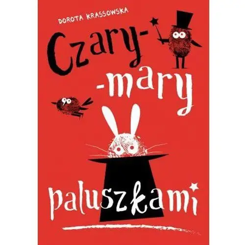 Czary-mary paluszkami, 188825