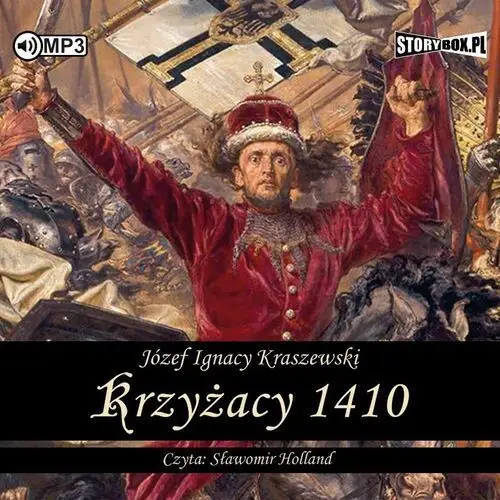 Krzyżacy 1410. audiobook Kraszewski józef ignacy