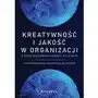 Kreatywność i jakość w organizacji w aspekcie budowania wartości dla klienta Sklep on-line