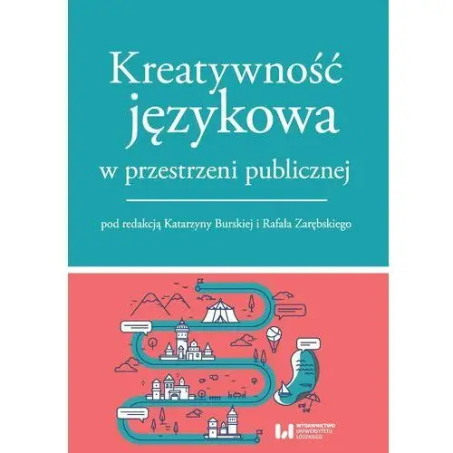 Kreatywność językowa w przestrzeni publicznej