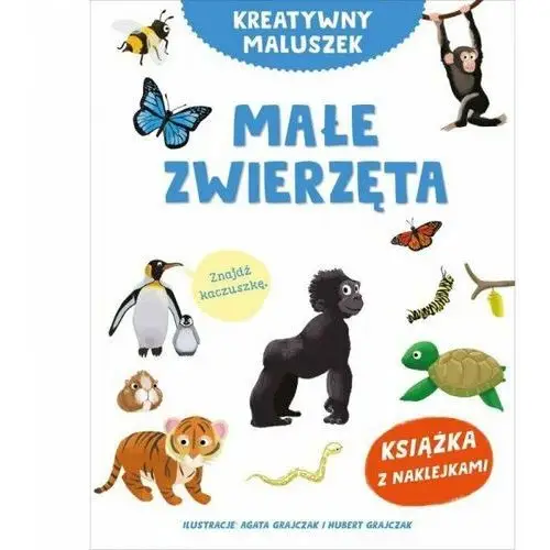 Kreatywny maluszek. Małe zwierzęta