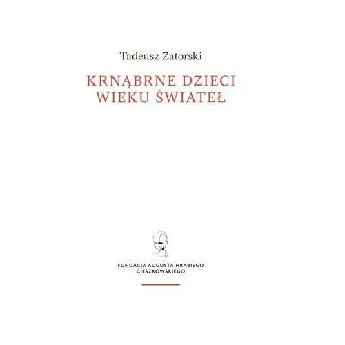 Krnąbrne dzieci wieku świateł