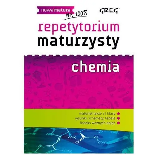 Chemia nowa matura lo kl.1-3 repetytorium maturzysty - Król iwona, mazur piotr