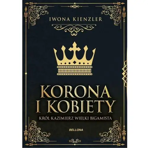 Król Kazimierz wielki bigamista (E-book)