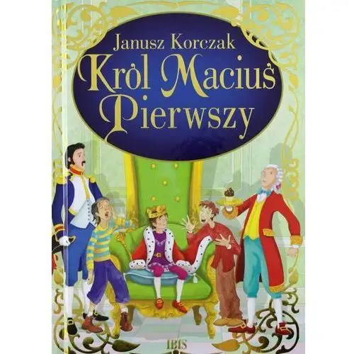 Król Maciuś Pierwszy