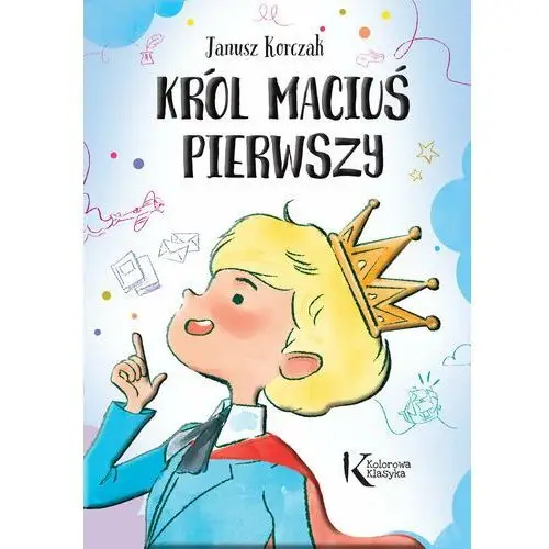 Król Maciuś Pierwszy