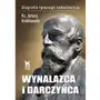 Królikowski janusz Wynalazca i darczyńca biografia ignacego łukasiewicza Sklep on-line