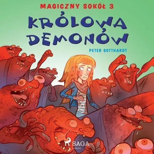 Królowa demonów. Magiczny sokół. Tom 3