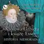 Królowa Elżbieta i książę Essex. Historia niemoralna Sklep on-line